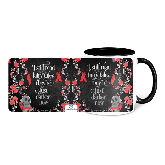 Tasse »Still read fairy tales«